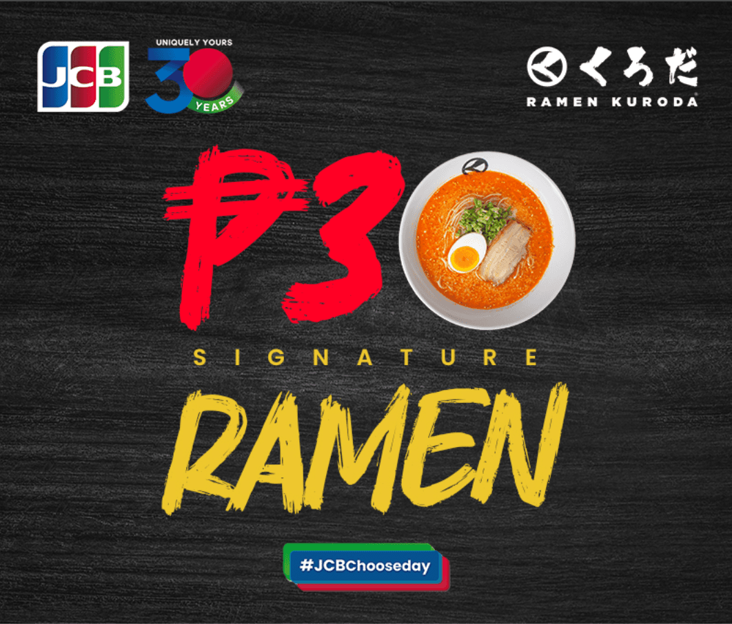 JCBChooseday: ₱30 on Signature Ramen at Ramen Kuroda